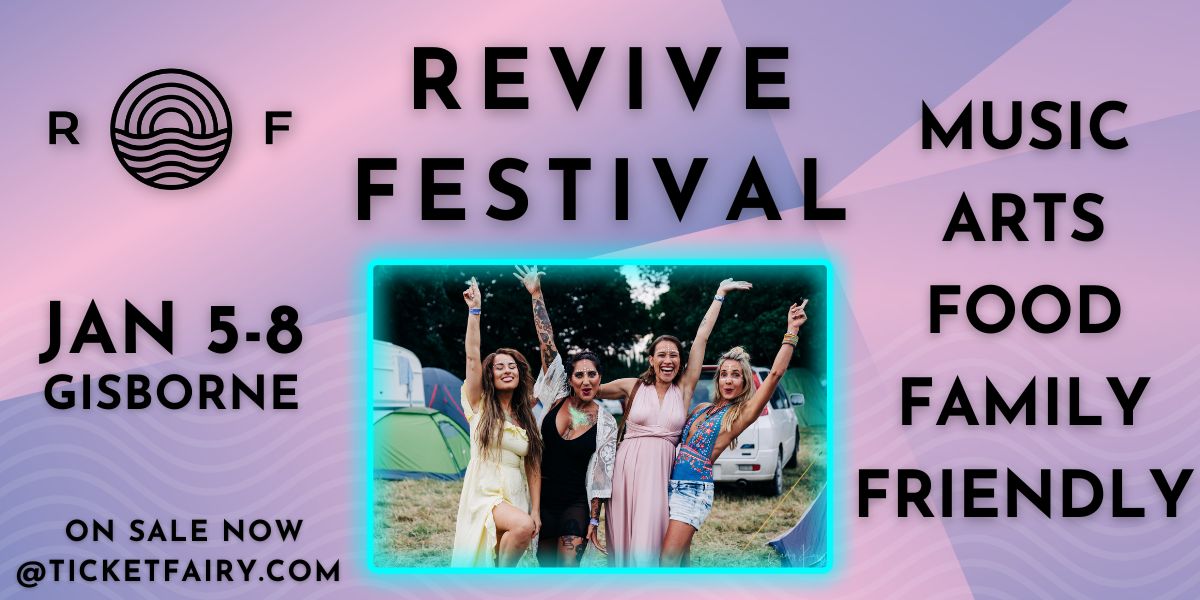 Revive Festival 2023 Tickets Gisborne Revive Festival The Ticket