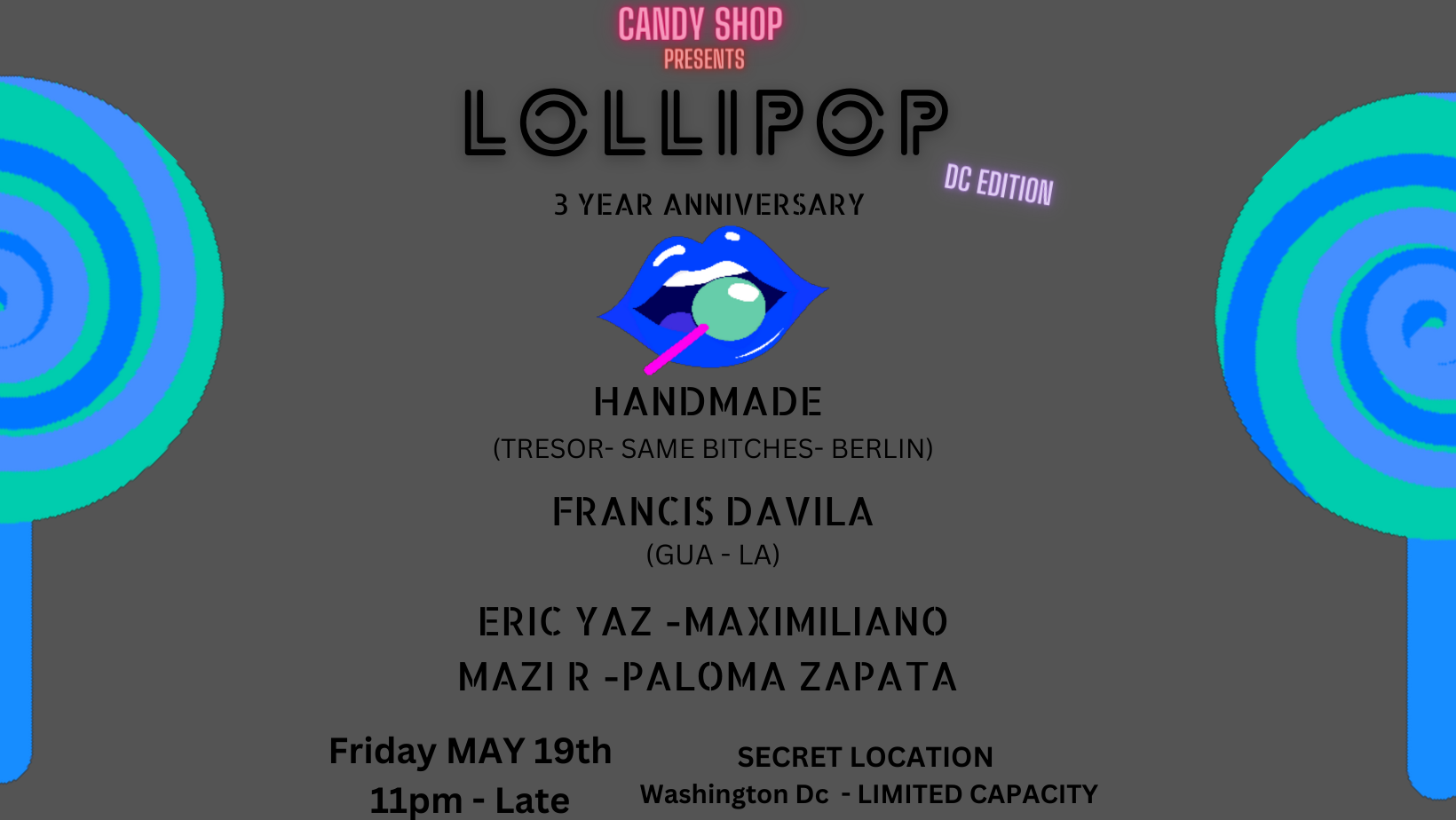 Lollipop Deluxe: 3 year anniversary Tickets | Washington | 628 W St NE ...