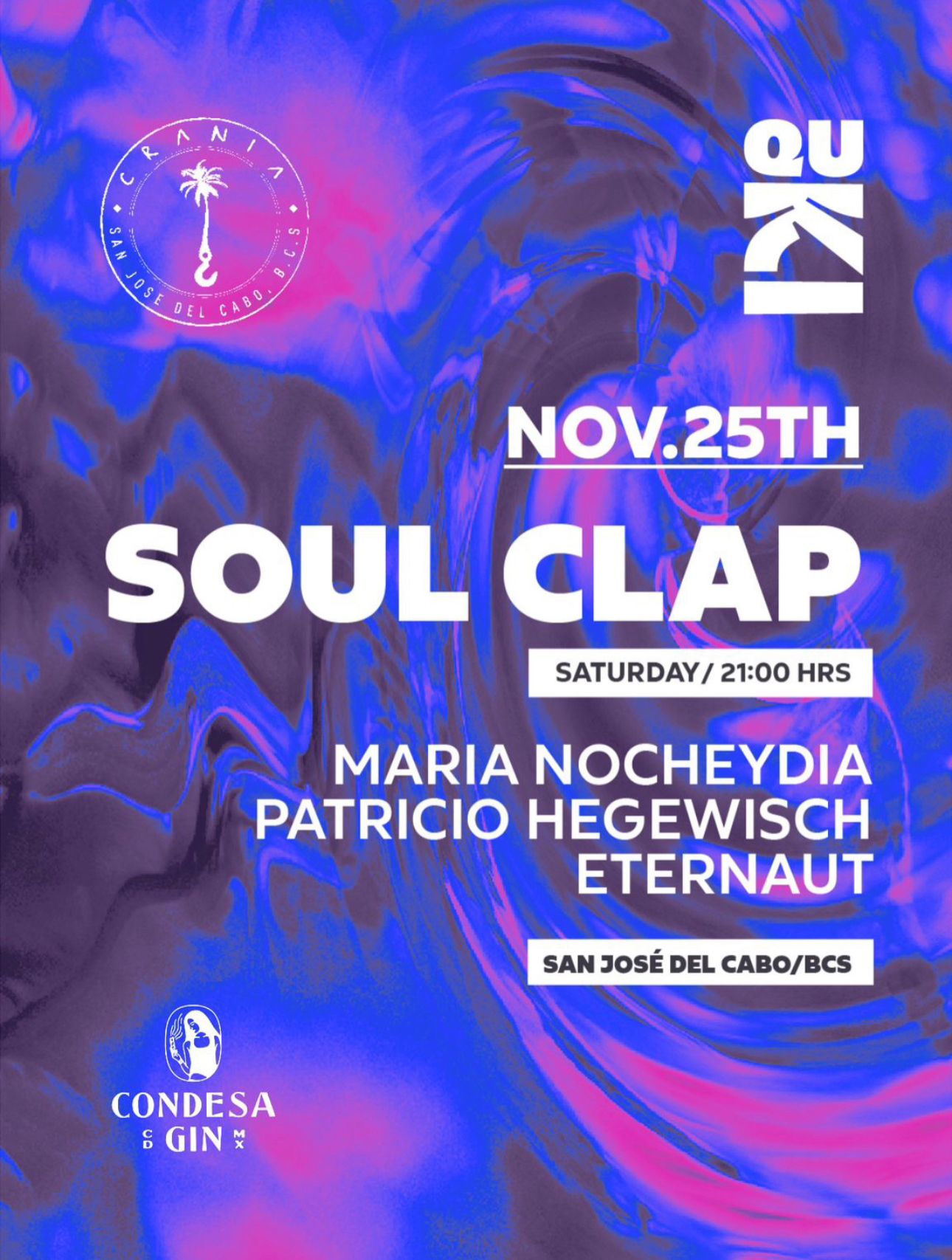 Quki - with Soul Clap at Crania Tickets | San José del Cabo | Crania ...