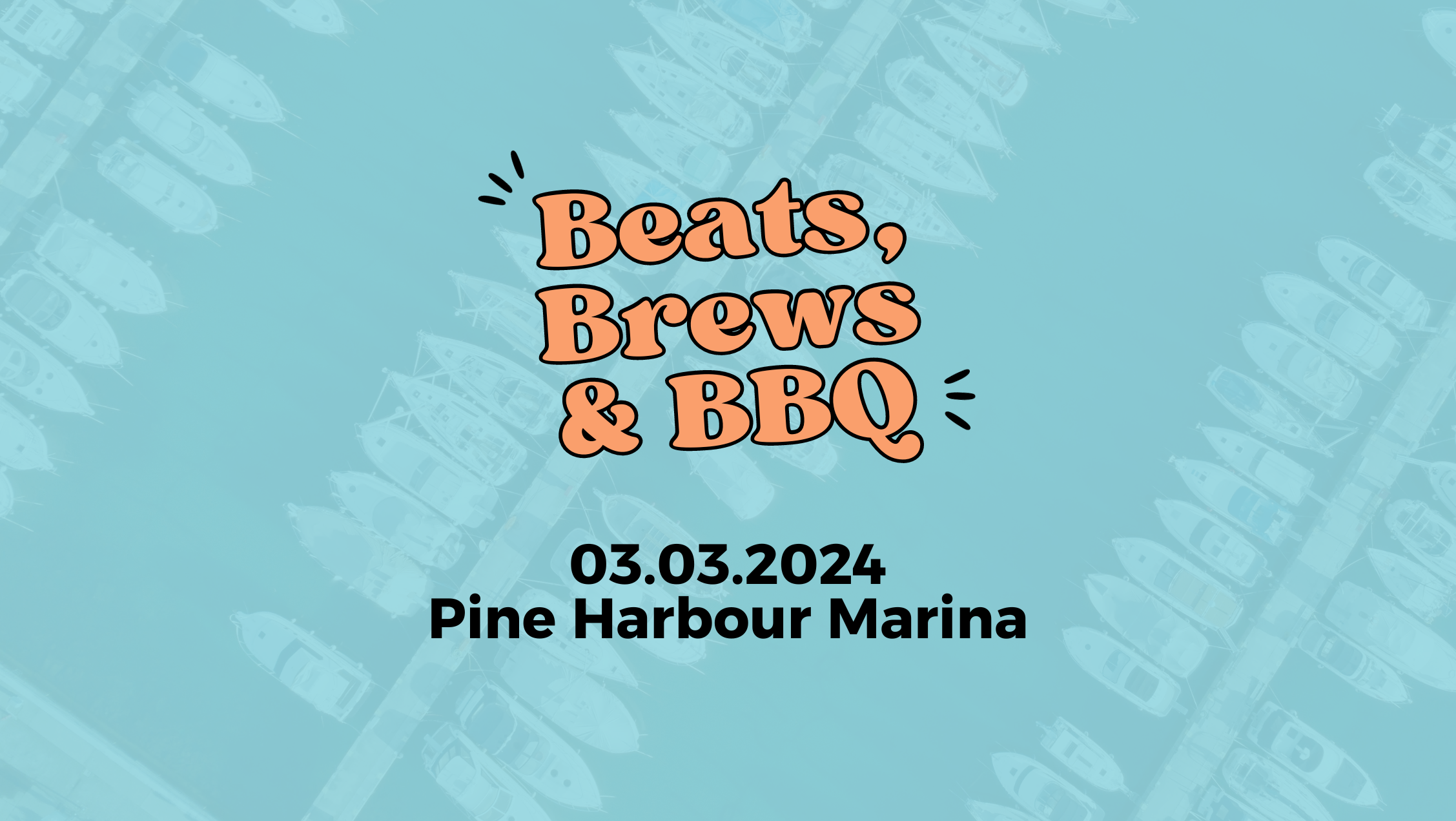 Beats, Brews & Bbq at Pine Harbour Marina 2024 Tickets | Beachlands ...