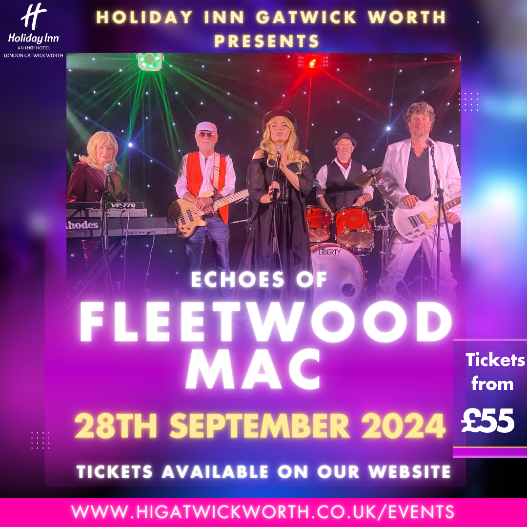 Fleetwood Mac Tribute Night! 🎉🕺 Tickets Crawley Holiday Inn London