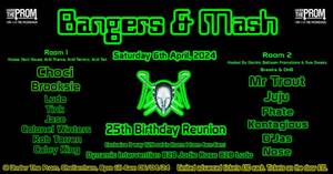 Bangers & Mash 25th Anniversary Reunion