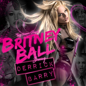 BRITNEY BALL SYDNEY - Starring Derrick Barry