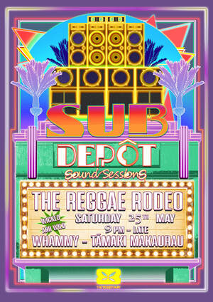 Sub-Depot Session 006 - The Reggae Rodeo