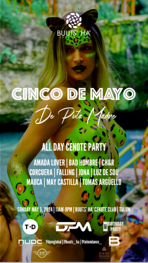 TULUM CINCO de MAYO CENOTE ALL DAY PARTY