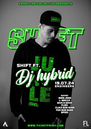 SHIFT Ft. DJ Hybrid