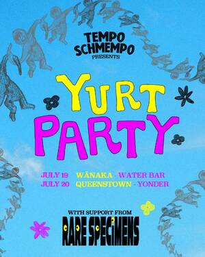 Tempo Schmempo Presents Yurt Party (Queenstown) photo