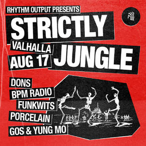 STRICTLY JUNGLE @ VALHALLA