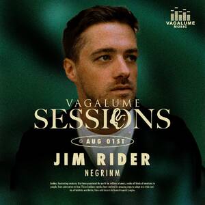 VAGALUME SESSIONS JIM RIDER