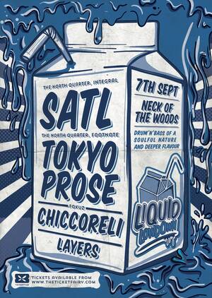 Liquid Lowdown Presents Satl & Tokyo Prose