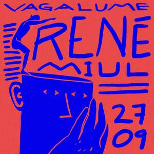 VAGALUME PRESENTS: RENÊ photo