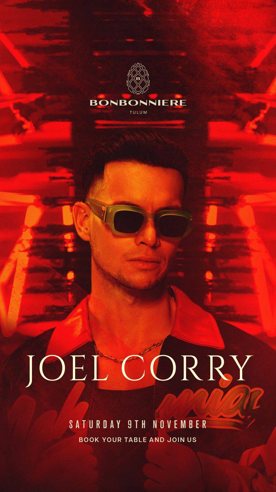 JOEL CORRY @ BONBONNIERE TULUM