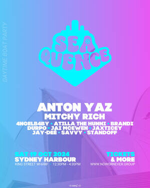 SEAQUENCE BOAT PARTY → ANTON YAZ | SAT 19 OCT