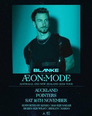 Blanke Presents ÆON:MODE | Auckland