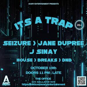 Its a Trap: Seizure, Jane Dupree, w/ J Sinay photo