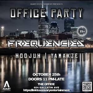 Office Party: Frequencies w/ Hoojuh & Yamakaze photo