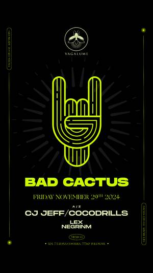 VAGALUME PRESENTS BAD CACTUS photo