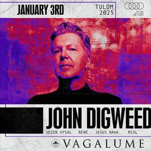 VAGALUME PRESENTS: JOHN DIGWEED