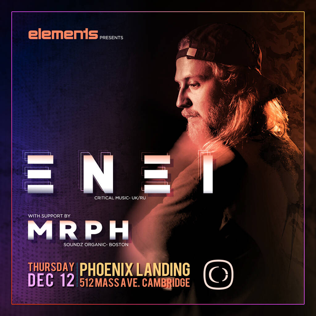 elements w/ Enei (Critical Music) & MRPH