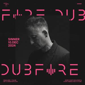 DUBFIRE @SINNER photo