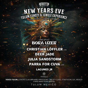 SET's NYE Tulum Cenote - Jungle Experience w/ BORA UZER photo