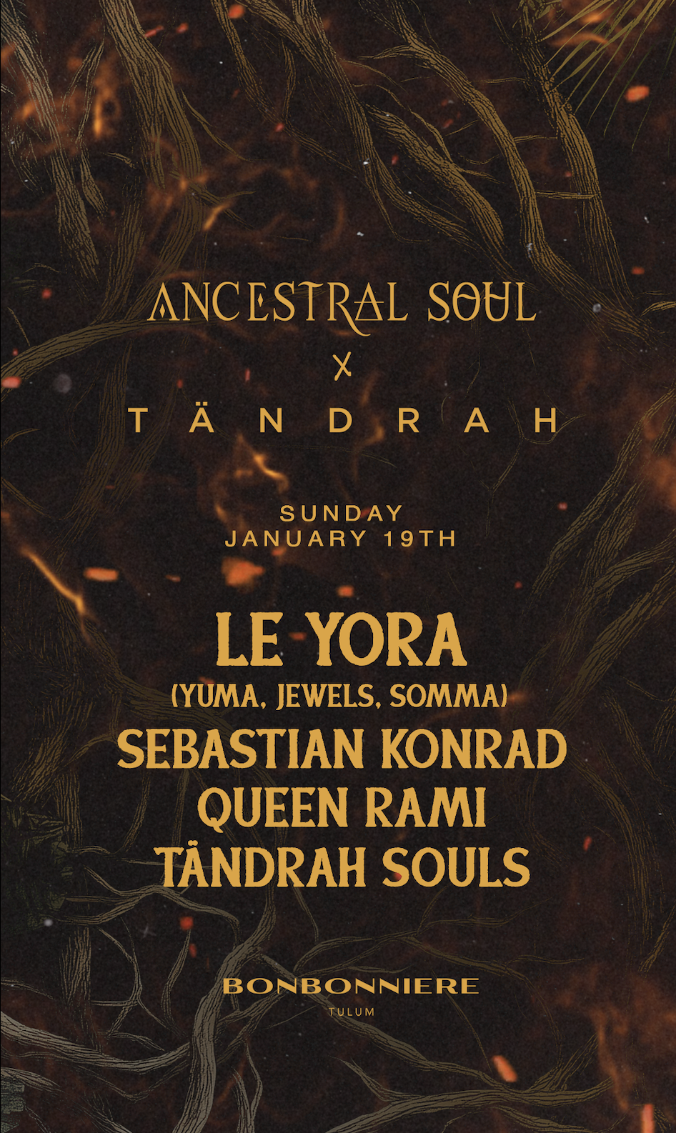 ANCESTRAL SOUL X TANDRAH @ BONBONNIERE TULUM