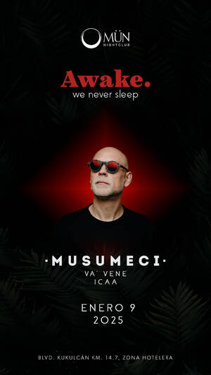 MUSUMECI @AWAKE. MÜN CANCÚN photo