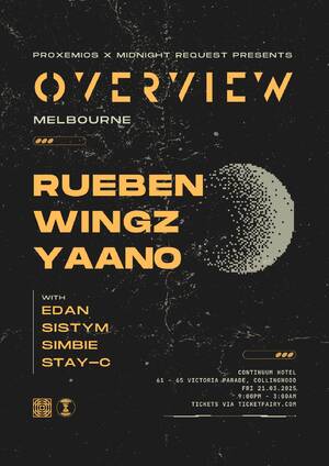 Overview Label Tour [Melb] // Rueben, Wingz, Yaano photo