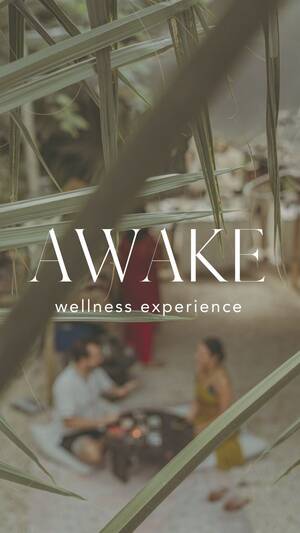 Awake Wellness Experience