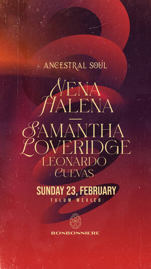 ANCESTRAL SOUL @ BONBONNIERE TULUM FEBRUARY 23RD photo