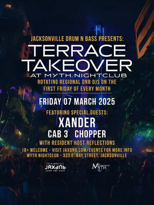 JaxDnB Terrace Takeover at Myth Nightclub – 07 Mar 2025