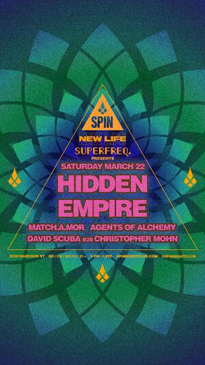 Spin & New Life & Superfreq Present: Hidden Empire photo