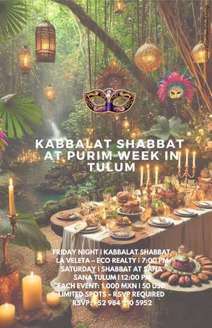 KABBALAT SHABBAT AT PURIM WEEK IN TULUM