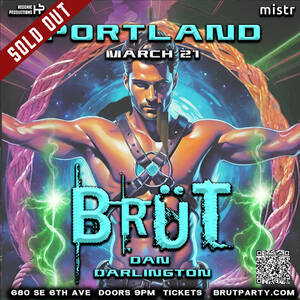 BRÜT Party - Portland Space Rave