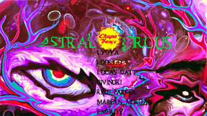 Chupatrance Presents: Astral Circus