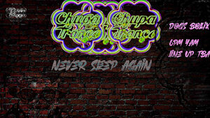 Chupatrance Presents: Never Sleep Again