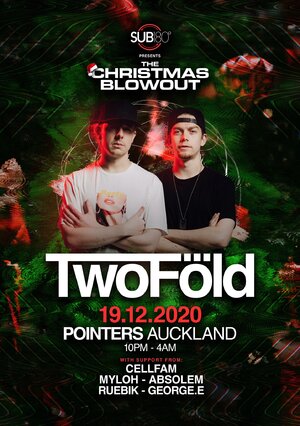 Sub180 Presents: The Christmas blowout W/TwoFold