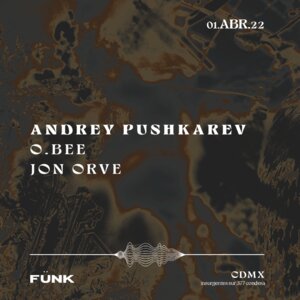 Andrey Pushkarev + O.BEE + Jon Orve en Fünk Club photo