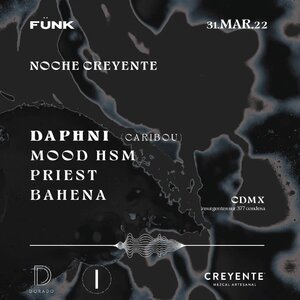 Daphni [Caribou] + Mood HSM + Priest + Bahena en Fünk Club