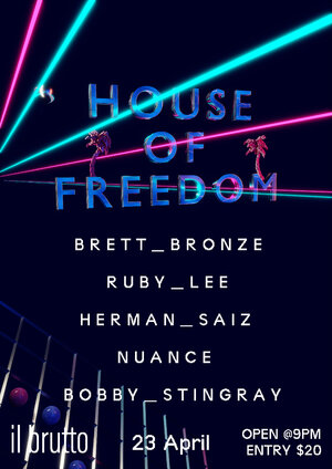 House Of Freedom @il Brutto