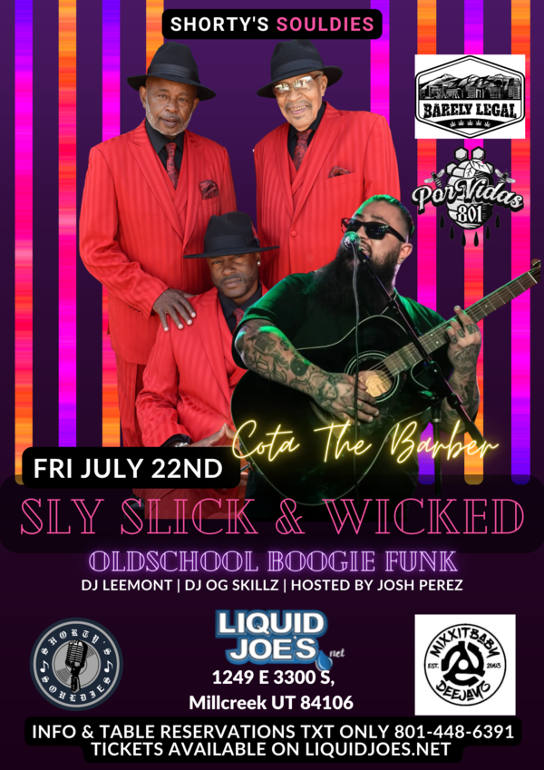 Sly Slick & Wicked Live Tickets | Millcreek | Liquid Joe's - The Ticket ...