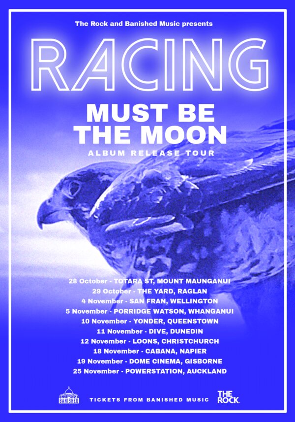 Racing Must Be The Moon Tour Tickets Lyttelton The Loons Club