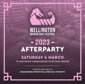 Wellington Dragon Boat Festival 2023 Official Afterparty