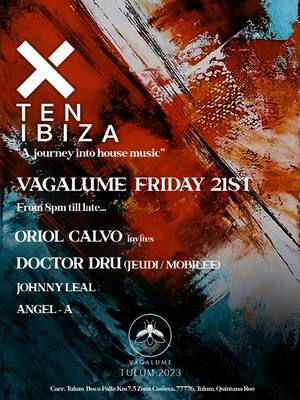 TEN IBIZA "A journey Into House Music" @VAGALUME