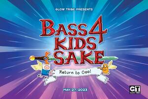 Bass 4 Kids Sake 4: Return to Ooo!