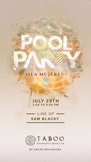 Sam Blacky | Pool Party | Taboo Isla Mujeres photo