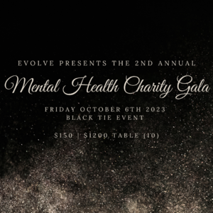 Evolve's 2nd Annual Mental Health Charity Gala