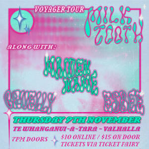 Milk Tooth|Voyager Tour - w/ Maiden Name, Cruelly & Esbee