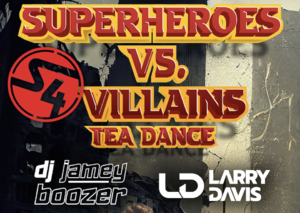 Superheroes vs. Villains Halloween Tea Dance