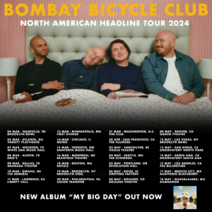 Bombay Bicycle Club - San Francisco, CA